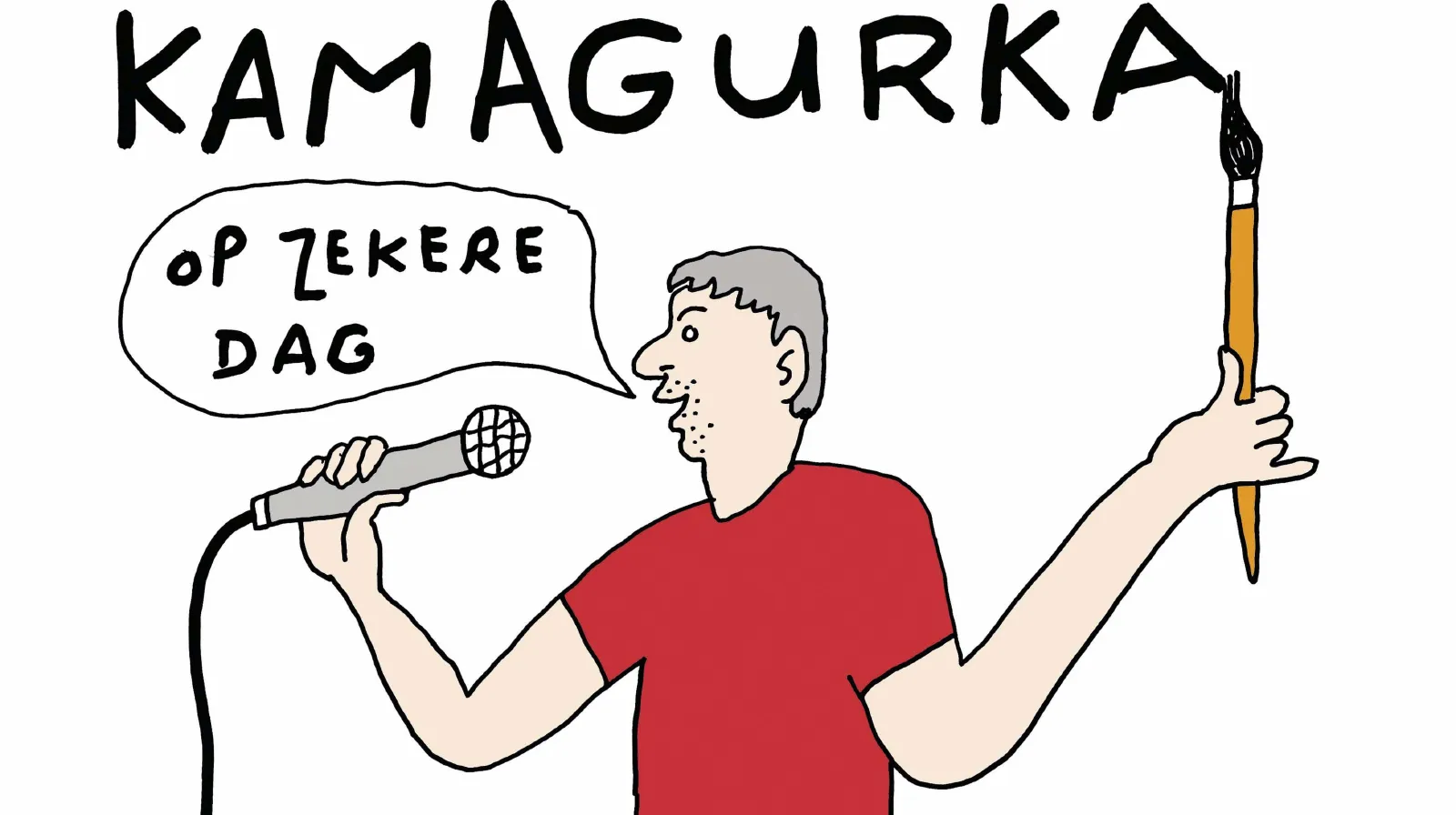 Kamagurka — Op zekere dag